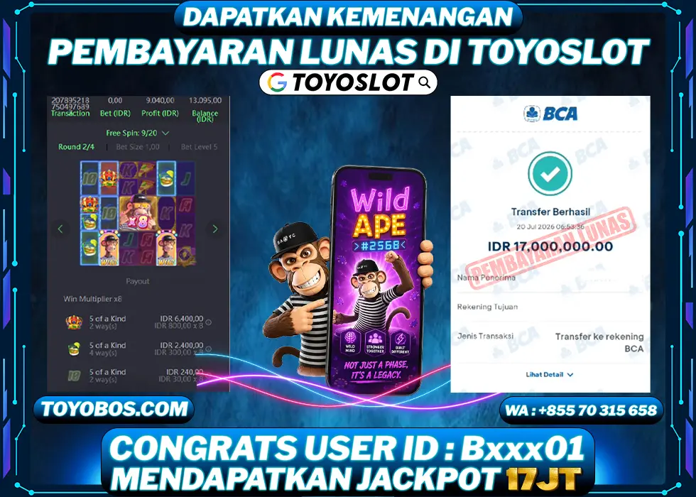 TOYOSLOT - BUKTI KEMENANGAN JACKPOT Wild Ape Rp17,000,000,- LUNAS